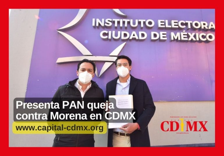 Presenta PAN queja contra Morena en CDMX