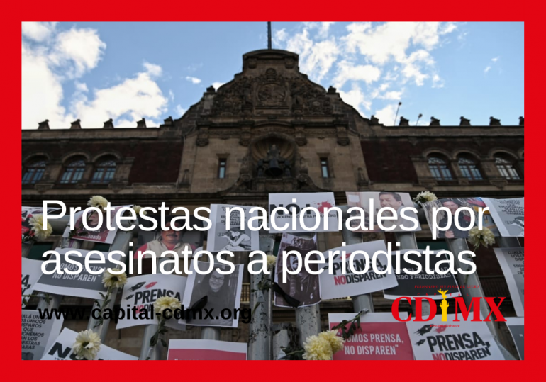 Protestas nacionales por asesinatos a periodistas