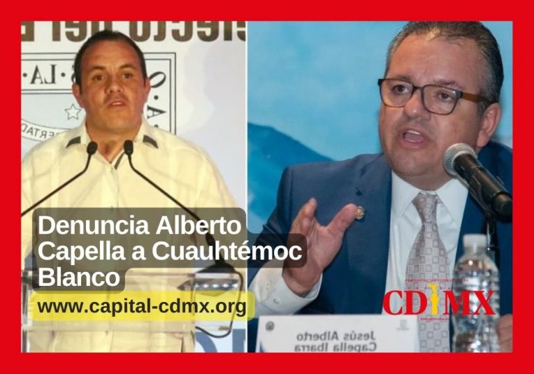 Denuncia Alberto Capella a Cuauhtémoc Blanco