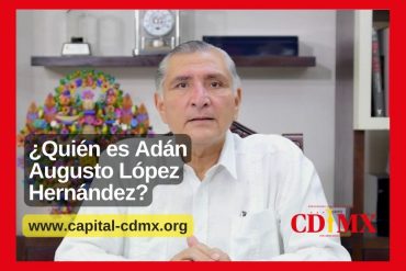 ¿Quién es Adán Augusto López Hernández?