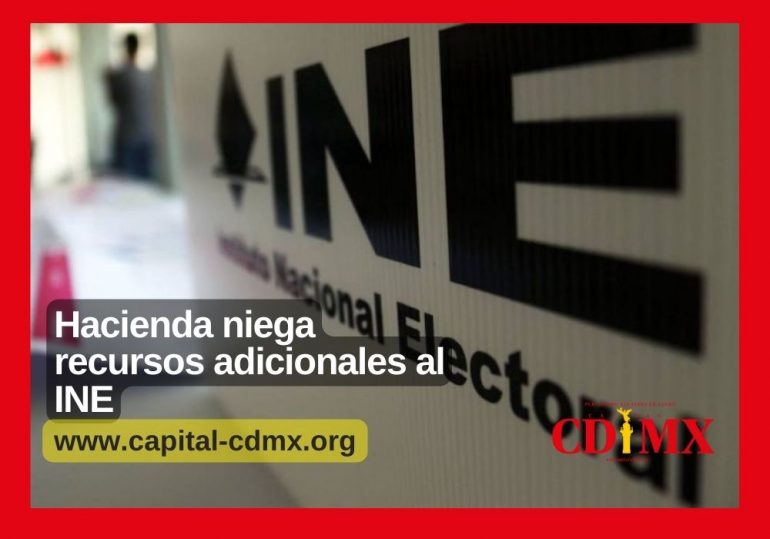 Hacienda niega recursos adicionales al INE