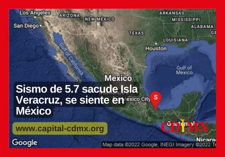 Sismo de 5.7 sacude Isla Veracruz, se siente en México