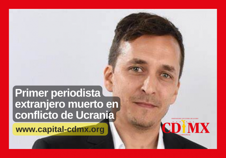 Primer periodista extranjero muerto en conflicto de Ucrania