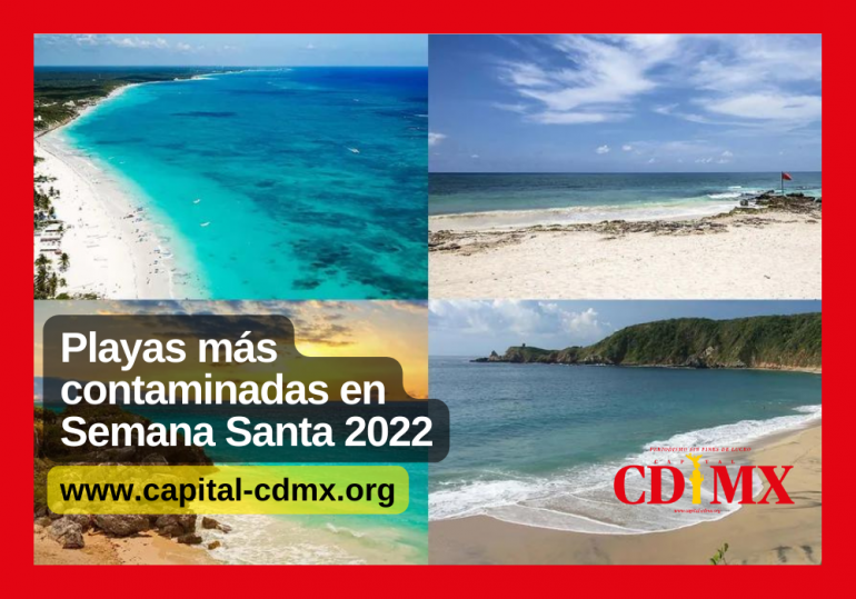 Playas más contaminadas en Semana Santa 2022