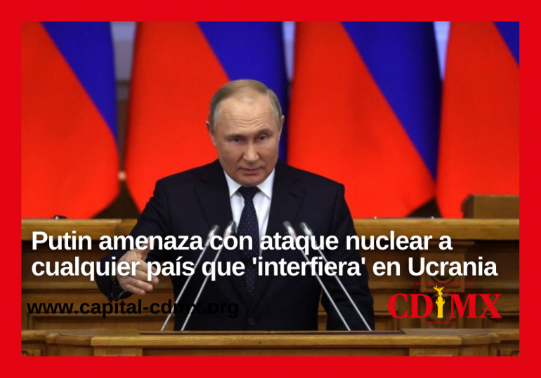 Putin amenaza con ataque nuclear a cualquier país que 'interfiera' en Ucrania