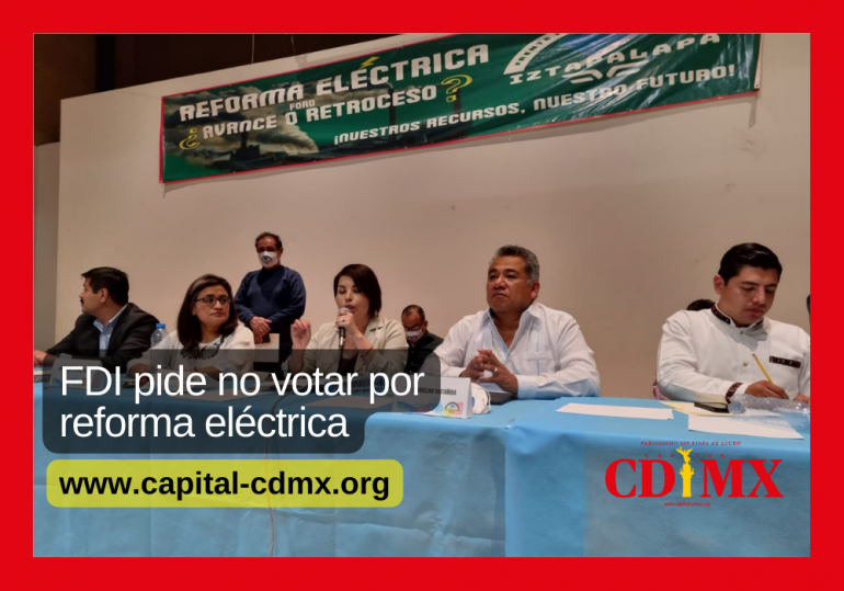 FDI pide no votar por reforma eléctrica