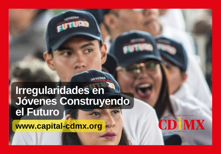 Irregularidades en Jóvenes Construyendo el Futuro
