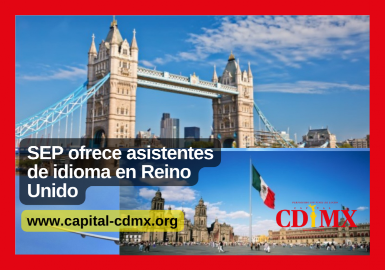 SEP ofrece asistentes de idioma en Reino Unido
