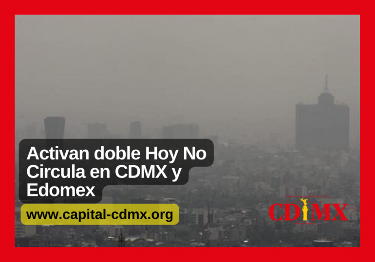 Activan doble Hoy No Circula en CDMX y Edomex