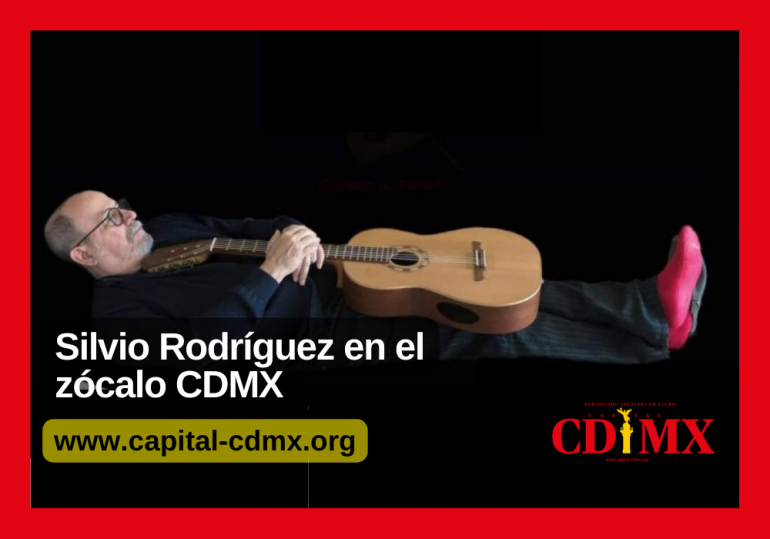 Silvio Rodríguez en el zócalo CDMX