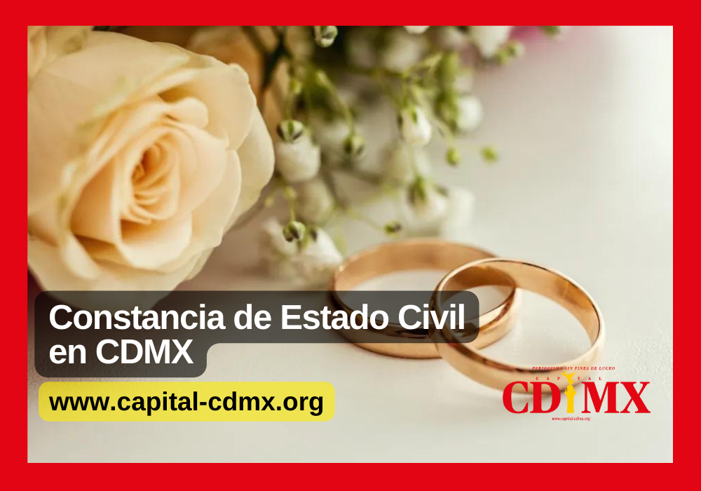 Constancia de Estado Civil en CDMX