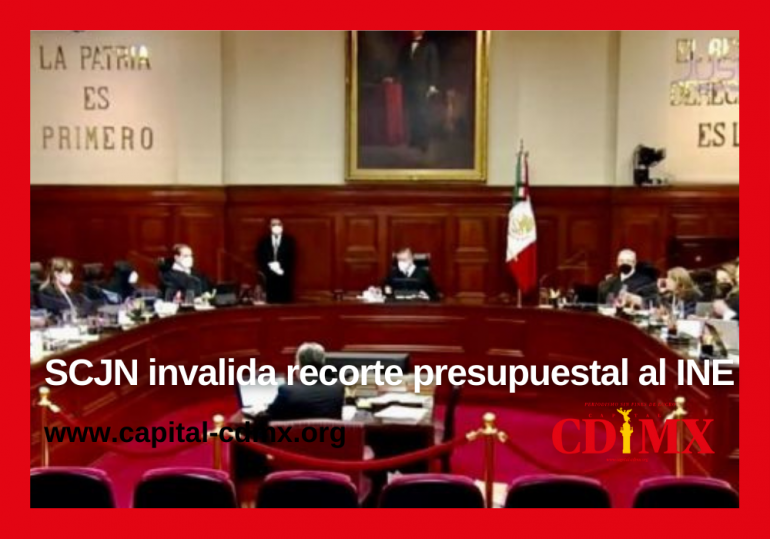 SCJN invalida recorte presupuestal al INE