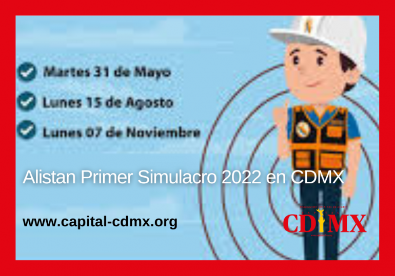 Alistan Primer Simulacro 2022 en CDMX