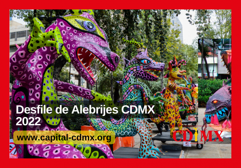 Desfile de Alebrijes CDMX 2022