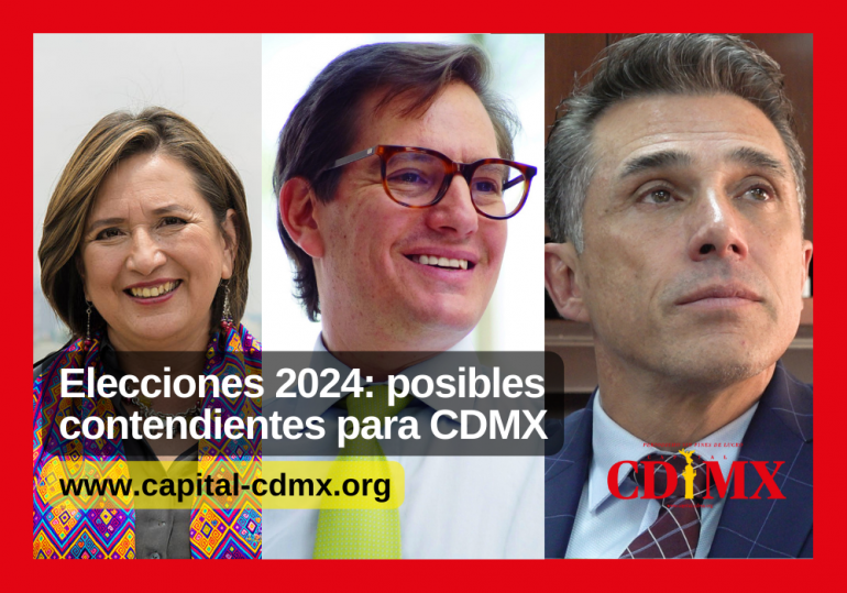 Elecciones 2024: posibles contendientes para CDMX