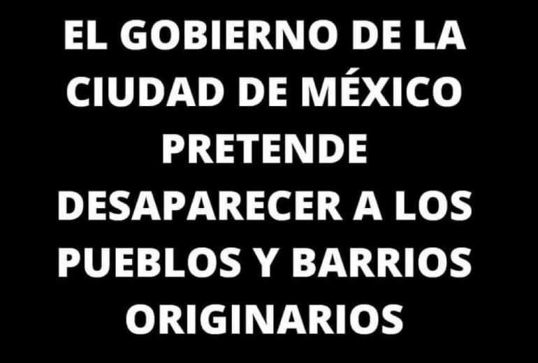 Quiere GobCDMX crear un registro de pueblos y barrios, y provoca frente de oposición