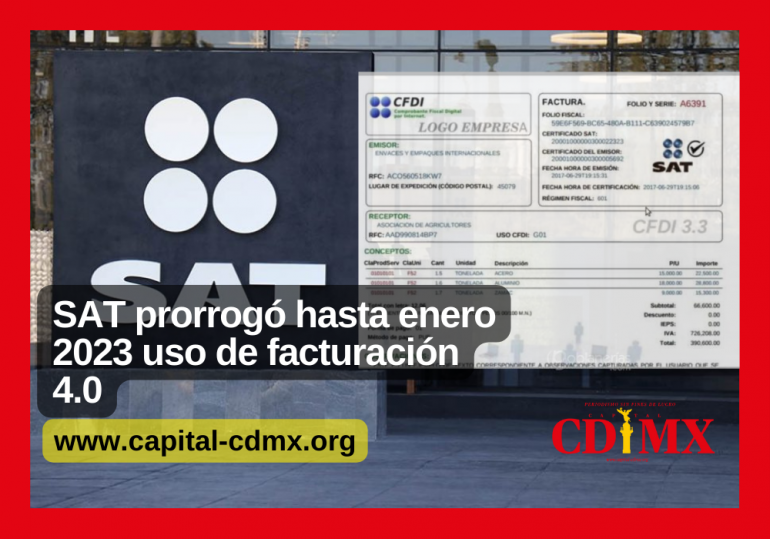 SAT prorrogó hasta enero 2023 uso de facturación 4.0