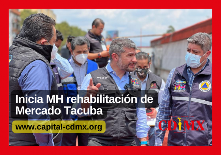 Inicia MH rehabilitación de Mercado Tacuba