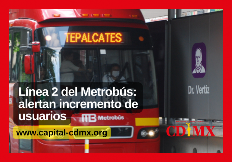 Línea 2 del Metrobús: alertan incremento de usuarios