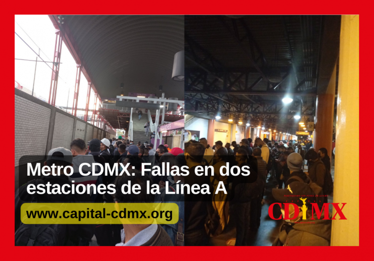 Metro CDMX: Fallas en dos estaciones de la Línea A
