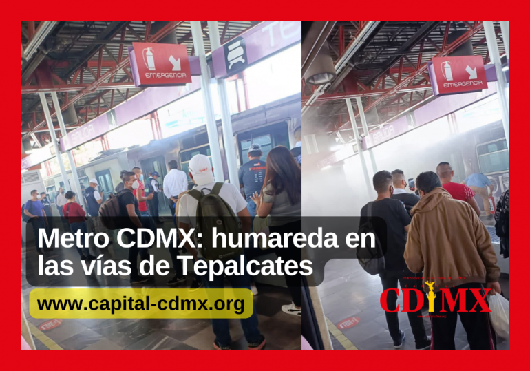 Metro CDMX: humareda en las vías de Tepalcates