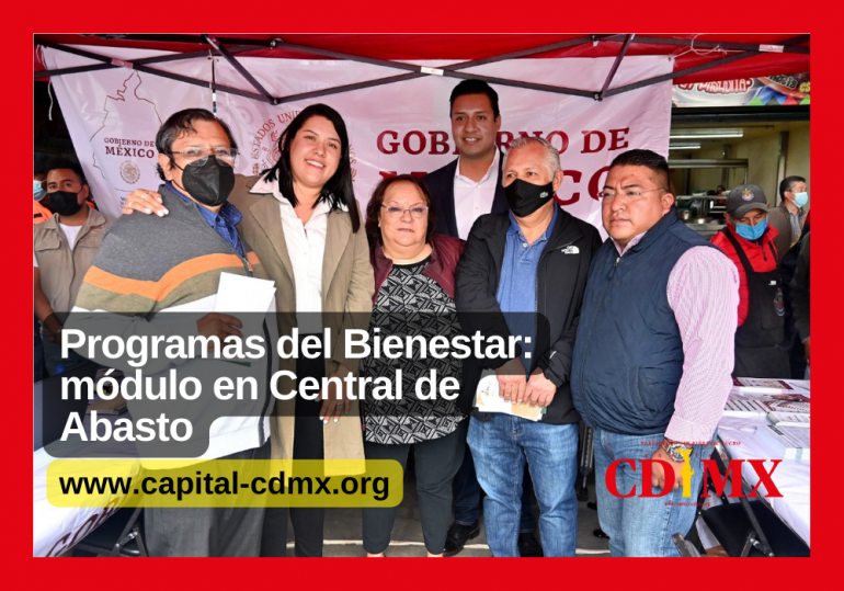 Programas del Bienestar: módulo en Central de Abasto