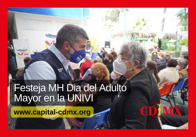 Festeja MH Dia del Adulto Mayor en la UNIVI