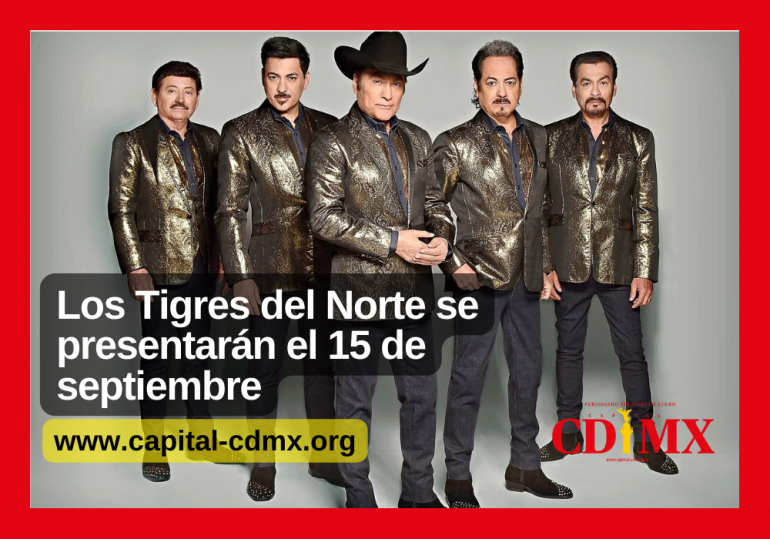 Los Tigres del Norte se presentarán el 15 de septiembre