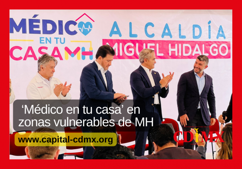  ‘Médico en tu casa’ en zonas vulnerables de MH