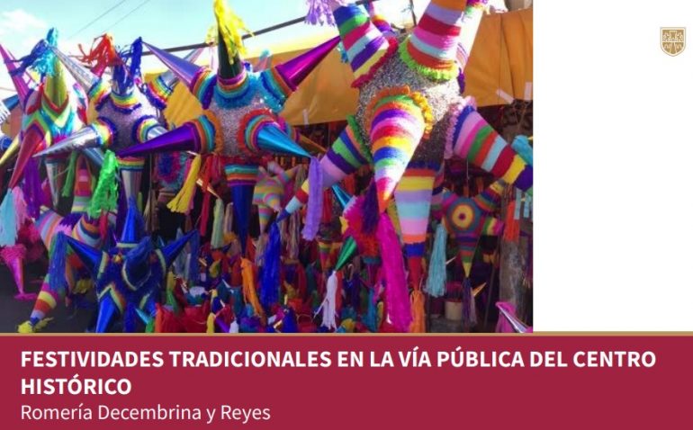Asignarán nueve plazas públicas y más de 25 calles del Centro Histórico para romerías de fin de año