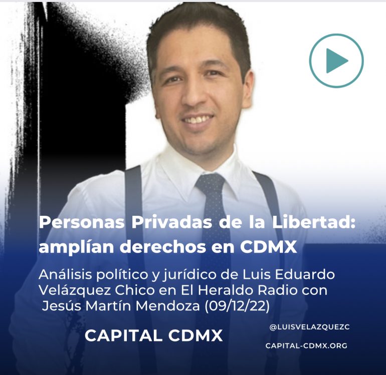 Personas Privadas de la Libertad: amplían derechos en la CDMX