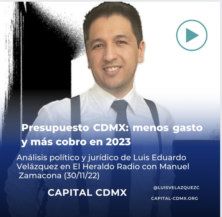 Presupuesto CDMX: menos gasto y más cobros para 2023