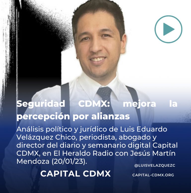 Seguridad CDMX: mejora percepción por alianzas