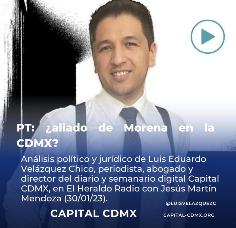 PT: ¿aliado de Morena en la CDMX?