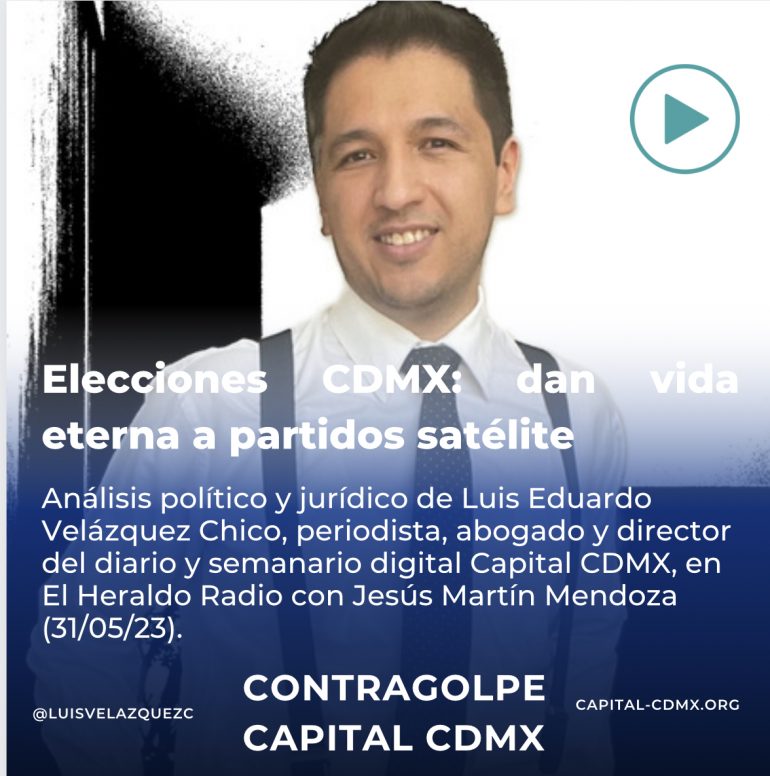 Elecciones CDMX: dan vida eterna a partidos satélites