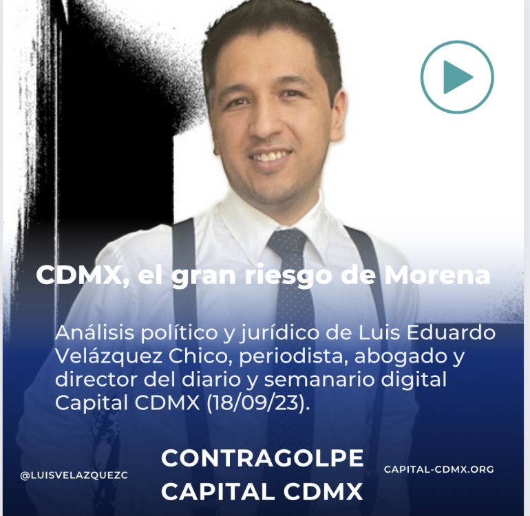 CDMX: el gran miedo de Morena