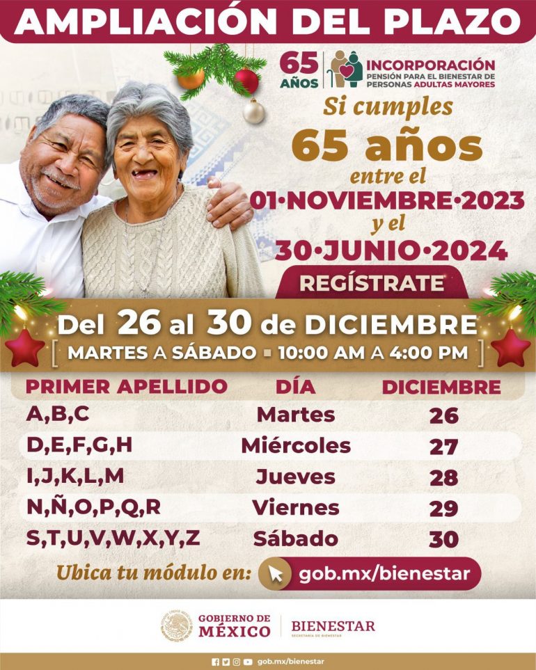 Se amplía del 26 al 30 de diciembre el registro a pensión para adultos mayores que cumplen 65 años del 1° de noviembre de 2023 al 30 de junio de 2024