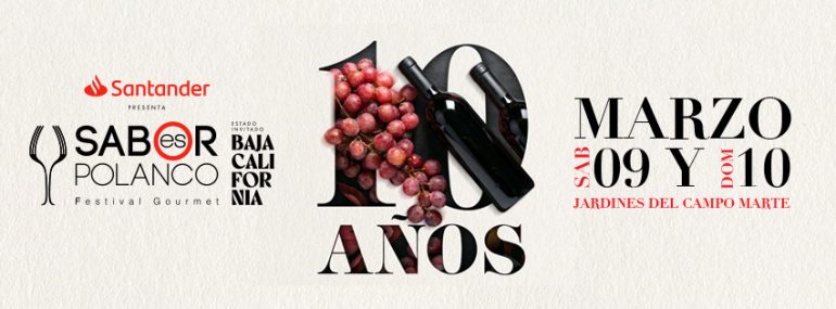 «Sabor es Polanco» celebra su Décima Edición