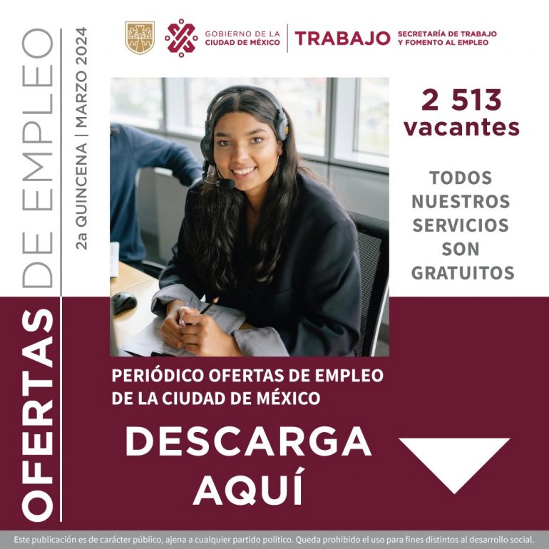 Pública secretaría del trabajo más de 2 mil 500 oportunidades laborales en el periódico ofertas de empleo de la ciudad de México