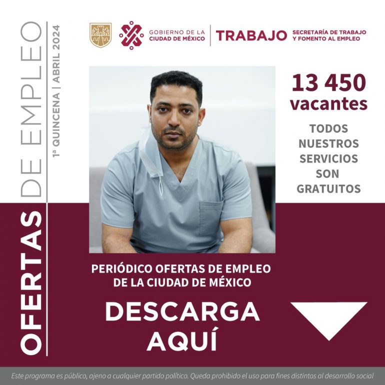 Promueve Secretaría de trabajo 13 mil 450 ofertas de empleo en la ciudad de México