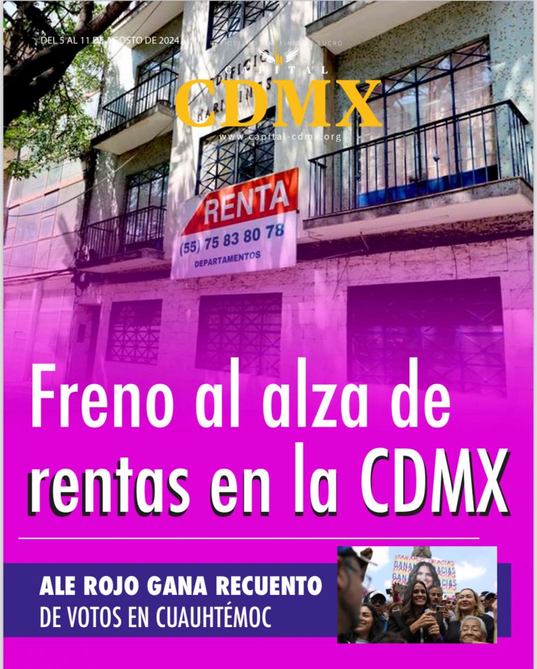 Semanario Capital CDMX: Freno a las rentas de la CDMX