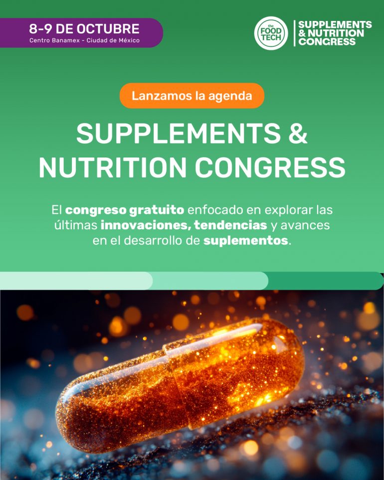 Industria de suplementos alimenticios proyecta crecimientos a doble dígito: THE FOOD TECH®️ y ANAISA